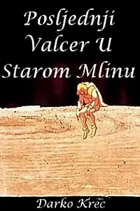 Главный постер мультфильма «Последний вальс в старой мельнице (1995)»
