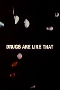 Главный постер фильма «Drugs Are Like That (1969)»