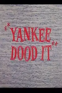 Постер к мультфильму «Yankee Dood It (1956)»