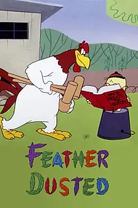 Постер к мультфильму «Feather Dusted (1955)»