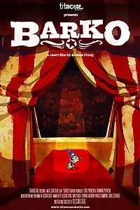 Постер к мультфильму «Барко (2010)»