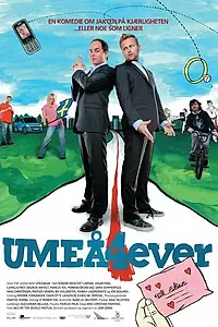 Постер к фильму «Umeå4ever (2011)»
