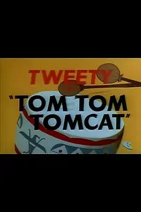 Постер к мультфильму «Tom Tom Tomcat (1953)»