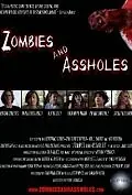 Постер к фильму «Zombies and Assholes (2011)»