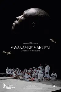 Главный постер фильма «Mwanamke Makueni (2023)»