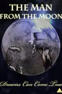 Постер к фильму «The Man from the Moon (2010)»