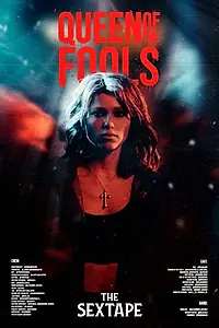 Постер к фильму «The Sextape: Queen of the Fools (2023)»