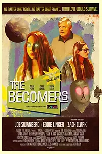 Главный постер фильма «The Becomers (2023)»