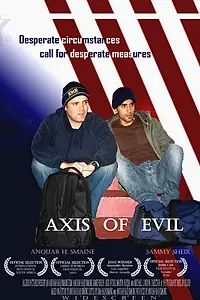 Постер к фильму «Axis of Evil (2010)»
