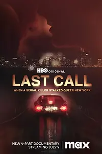 Постер к сериалу «Last Call: When a Serial Killer Stalked Queer New York (2023)»