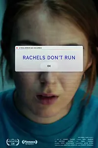 Главный постер фильма «Rachels Don't Run (2021)»
