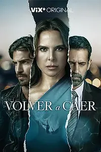 Главный постер сериала «Снова упасть (2023)»