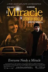 Главный постер фильма «Чудо испанского Гарлема (2013)»