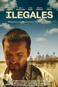 Постер к фильму «Illegal (2010)»