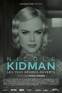Главный постер фильма «Nicole Kidman: Eyes Wide Open (2023)»