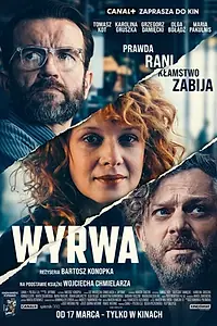 Главный постер фильма «Wyrwa (2023)»