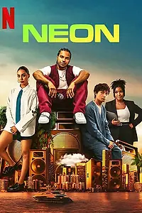 Постер к сериалу «Neon (2023)»