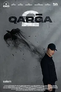 Постер к сериалу «Qarga (2023 - 2024)»