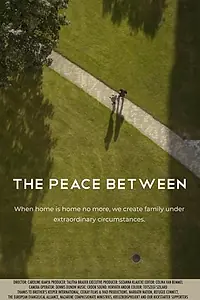 Постер к фильму «The Peace Between (2019)»