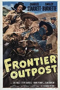 Постер к фильму «Frontier Outpost (1950)»