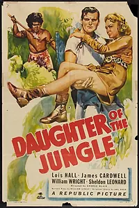 Главный постер фильма «Daughter of the Jungle (1949)»
