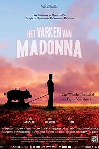 Главный постер фильма «Het varken van Madonna (2011)»