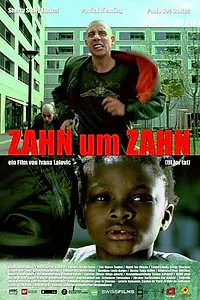 Постер к фильму «Zahn um Zahn (2009)»