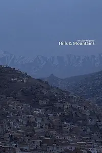 Постер к фильму «Hills and Mountains (2022)»