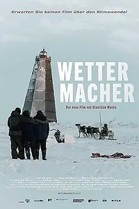Главный постер фильма «Wettermacher (2022)»