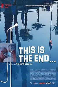 Постер к фильму «This Is the End (2023)»