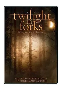 Постер к фильму «Twilight in Forks: The Saga of the Real Town (2009)»