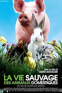 Постер к фильму «Дикая жизнь домашних животных (2009)»