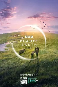 Главный постер сериала «BBC: Планета Земля III (2023)»