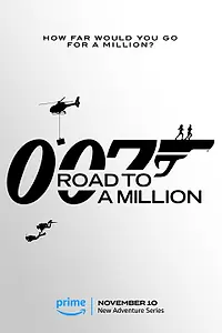Постер к сериалу «007: Дорога к миллиону (2023)»