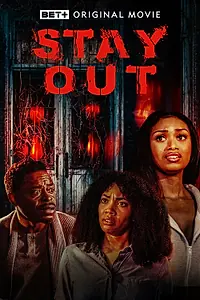 Главный постер фильма «Stay Out (2023)»