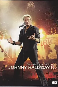Постер к фильму «Johnny Hallyday: Tour 66 - Stade de France (2009)»