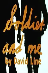 Главный постер сериала «Soldier and Me (1974)»