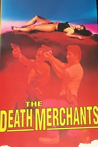 Постер к фильму «Death Merchants (1991)»