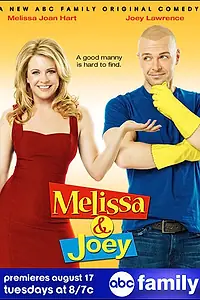 Постер к сериалу «Мелисса и Джоуи (2010 - 2015)»