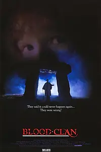 Постер к фильму «Blood Clan (1990)»