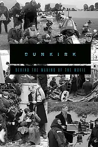 Главный постер фильма «The Dunkirk Spirit: Behind the Making of the Movie (2018)»