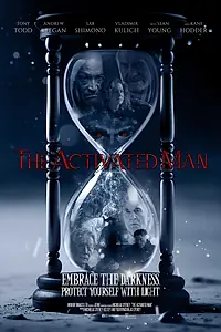 Постер к фильму «The Activated Man (2023)»