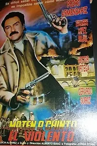 Постер к фильму «¡Maten a Chinto! (1990)»