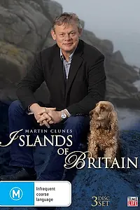 Постер к сериалу «Martin Clunes: Islands Of Britain (2009)»