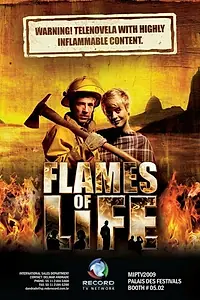 Главный постер сериала «Огонь жизни (2008)»