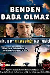 Постер к сериалу «Какой с меня отец (2007)»