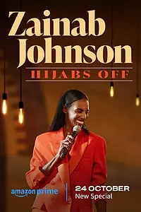 Главный постер фильма «Zainab Johnson: Hijabs Off (2023)»