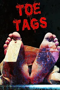 Постер к фильму «Toe Tags (1996)»