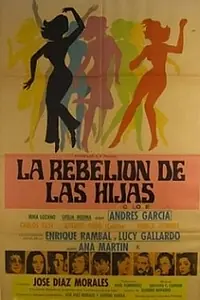 Главный постер фильма «La rebelion de las hijas (1970)»