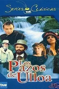 Главный постер сериала «Los pazos de Ulloa (1985)»